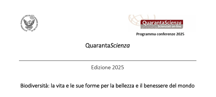 QuarantaScienza IX edizione – “Biodiversità: la vita e le sue forme per la bellezza e il benessere del mondo”
